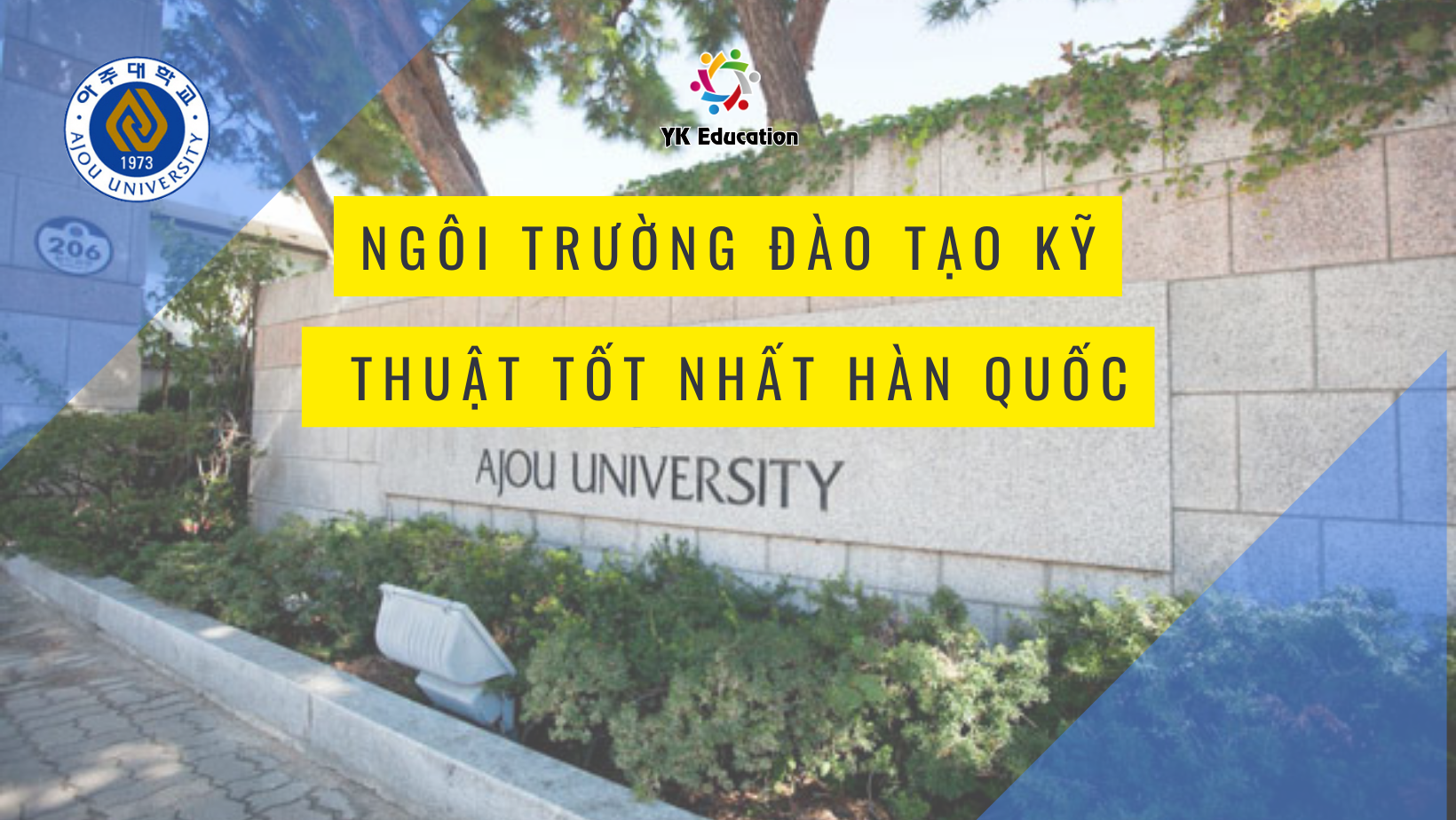 TRƯỜNG ĐẠI HỌC KỸ THUẬT AJOU – Ngôi trường TOP 1% đào tạo về các ngành kỹ thuật