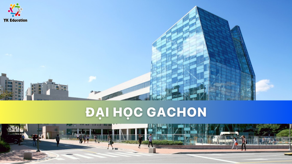 ĐẠI HỌC GACHON – 가천대학교