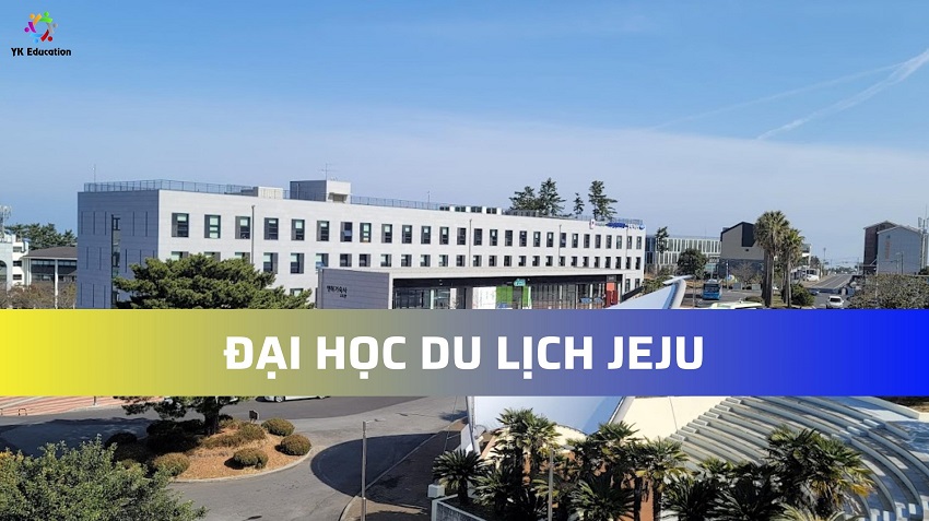 ĐẠI HỌC DU LỊCH JEJU