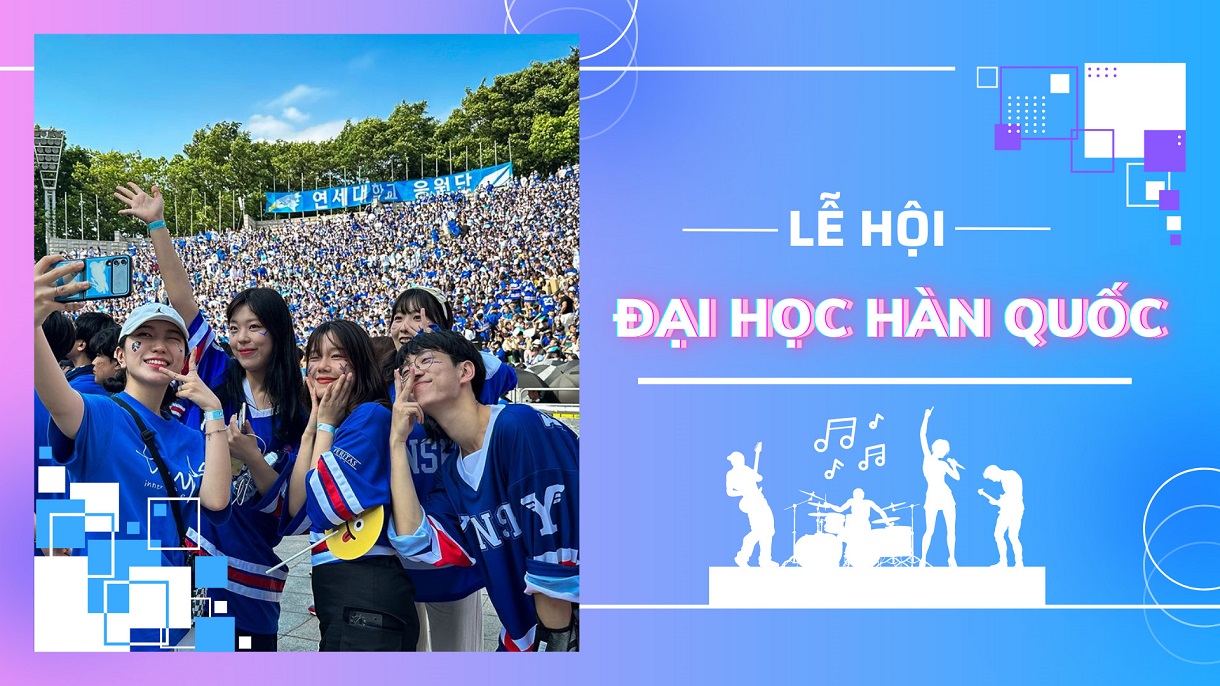 Các bạn có muốn check in tại Lễ Hội Đại học Hàn Quốc không nào!