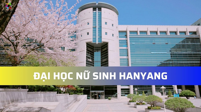 ĐẠI HỌC NỮ SINH HANYANG – 한양여자대학교