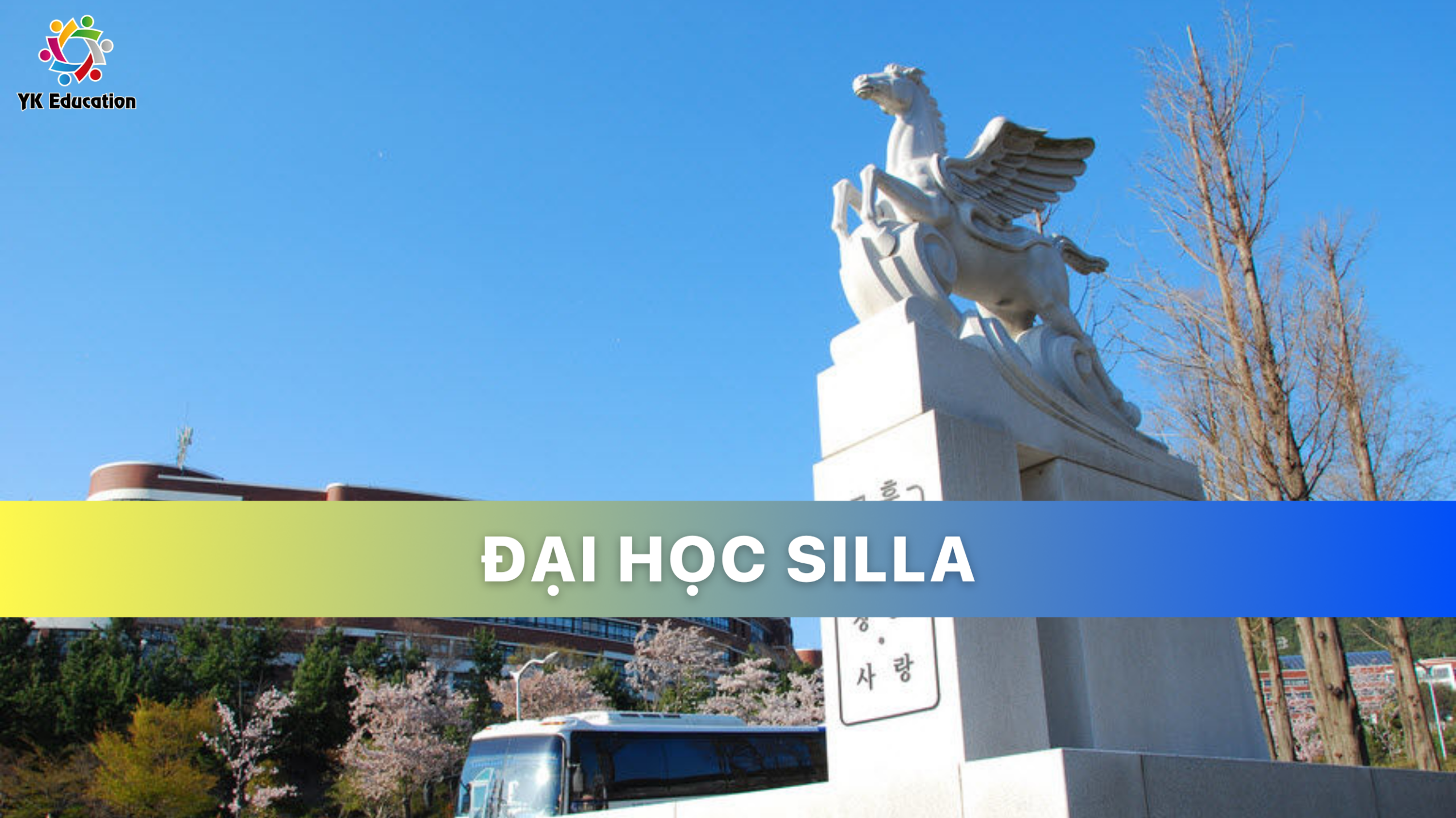 TRƯỜNG ĐẠI HỌC SILLA HÀN QUỐC