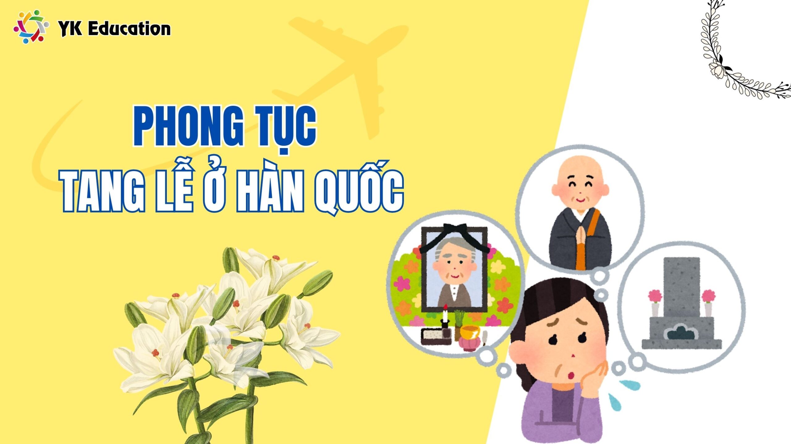 PHONG TỤC TANG LỄ CỦA NGƯỜI HÀN QUỐC