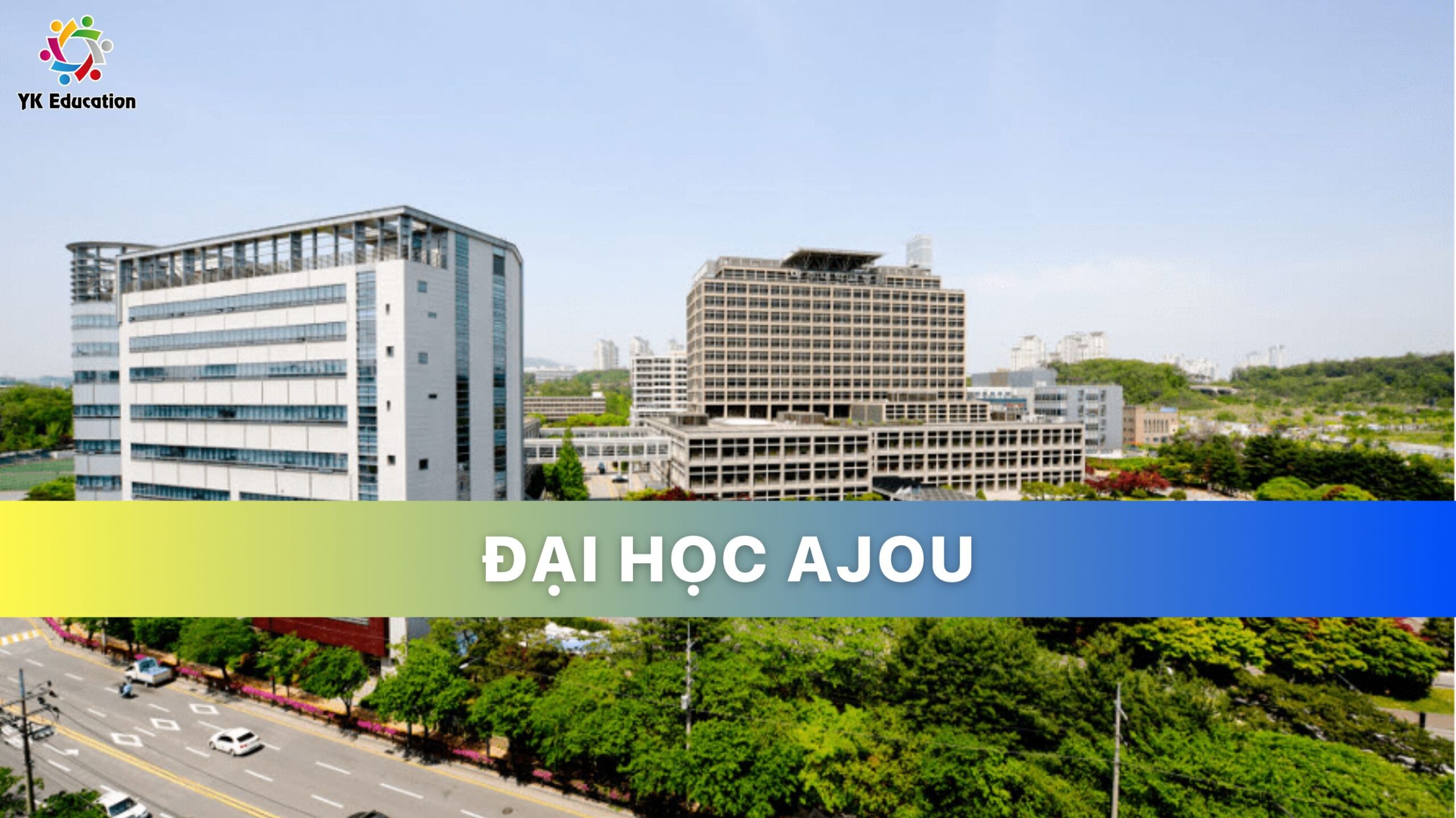 TRƯỜNG ĐẠI HỌC AJOU – 아주대학교